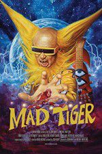 Watch Mad Tiger Movie25