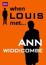 Watch When Louis Met... Ann Widdecombe Movie25