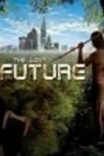 Watch The Lost Future Movie25