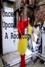 Watch Once Upon a Rooftop Movie25