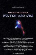 Watch UFO: The Greatest Story Ever Denied III - UFOs from Outer Space Movie25