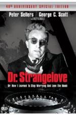 Watch Dr. Strangelove or: How I Learned to Stop Worrying and Love the Bomb Movie25