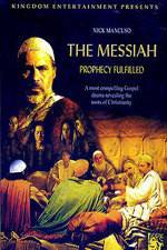Watch The Messiah: Prophecy Fulfilled Movie25
