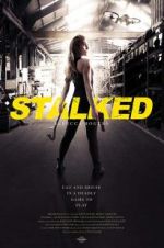 Watch Stalked Movie25