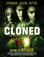 Watch Cloned: The Recreator Chronicles Movie25