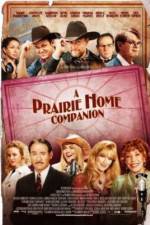 Watch A Prairie Home Companion Movie25