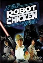Watch Robot Chicken: Star Wars (TV Short 2007) Movie25