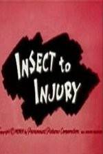 Watch Insect to Injury Movie25