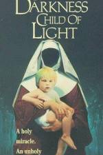 Watch Child of Darkness Child of Light Movie25