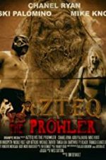 Watch Azteq vs the Prowler Movie25