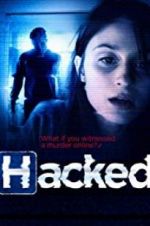 Watch Hacked Movie25