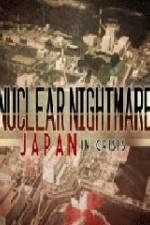Watch Nuclear Nightmare Japan in Crisis Movie25