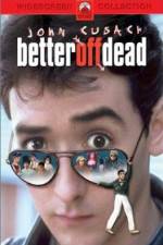 Watch Better Off Dead... Movie25