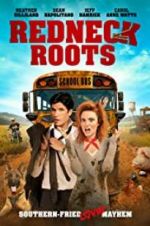 Watch Redneck Roots Movie25