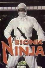Watch Bionic Ninja Movie25