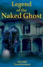 Watch Legend of the Naked Ghost Movie25