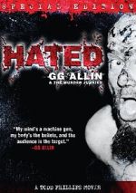Watch Hated: GG Allin & the Murder Junkies Movie25