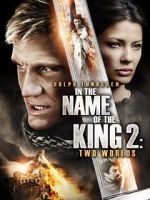 Watch In the Name of the King: Two Worlds Movie25