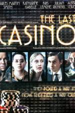 Watch The Last Casino Movie25