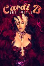 Watch Cardi B: The Hustle Movie25