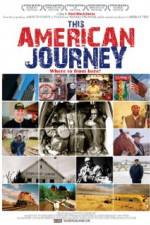 Watch This American Journey Movie25