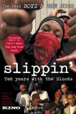 Watch Slippin' Ten Years with the Bloods Movie25