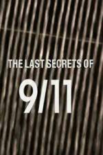 Watch The Last Secrets of 9/11 Movie25