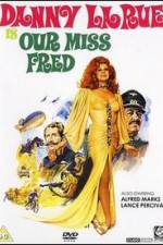Watch Our Miss Fred Movie25