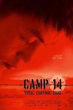 Watch Camp 14 Total Control Zone Movie25