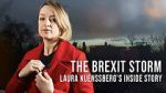 Watch The Brexit Storm: Laura Kuenssberg\'s Inside Story Movie25
