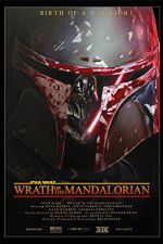Watch Star Wars: Wrath of the Mandalorian Movie25