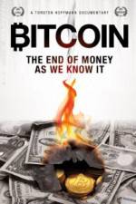 Watch Bitcoin: The End of Money as We Know It Movie25