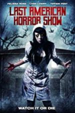 Watch Last American Horror Show Movie25