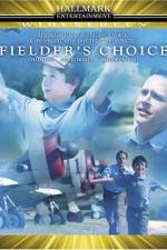Watch Fielder's Choice Movie25