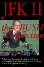 Watch JFK II The Bush Connection Movie25