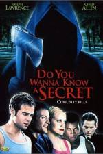 Watch Do You Wanna Know a Secret Movie25