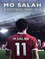 Watch Mo Salah: A Football Fairytale Movie25