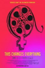 Watch This Changes Everything Movie25