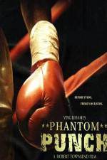 Watch Phantom Punch Movie25