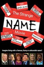 Watch The Strange Name Movie Movie25