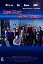 Watch Live Fast, Die Young Movie25