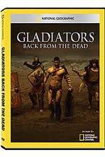 Watch National Geographic: Gladiators Back from the Dead Movie25
