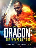 Watch Dragon: The Weapon of God Movie25