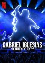 Watch Gabriel Iglesias: Stadium Fluffy (TV Special 2022) Movie25