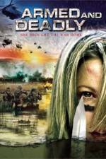 Watch Armed and Deadly Movie25