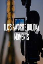Watch TLC\'s Favorite Holiday Moments Movie25