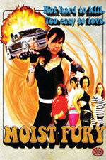 Watch Moist Fury Movie25