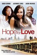Watch Hope for Love Movie25