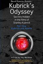 Watch Kubrick's Odyssey Secrets Hidden in the Films of Stanley Kubrick; Part One Kubrick and Apollo Movie25