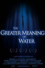 Watch The Greater Meaning of Water Movie25